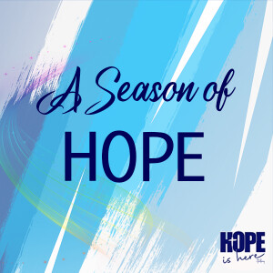 A Season of HOPE