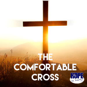 The Comfortable Cross