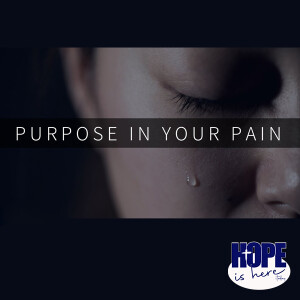Purpose in Your Pain