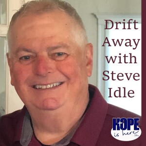 Drift Away with Steve Idle