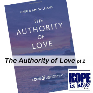 The Authority of Love (pt 2)