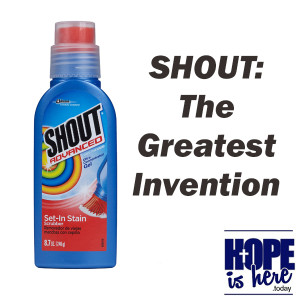 SHOUT: The Greatest Invention