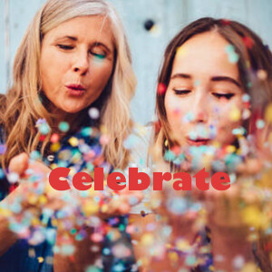 Celebrate (pt 4)