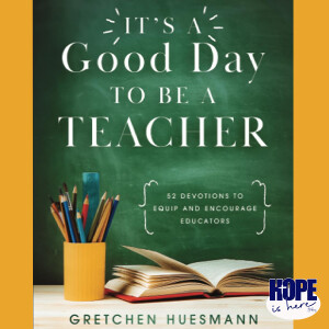 Encouragement for Educators