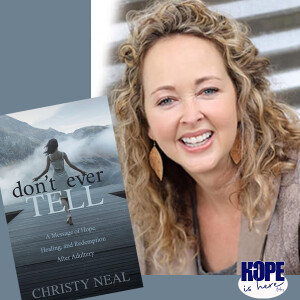 HOPE, Healing, and Redemption After Adultery