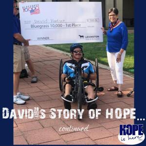 David’s Story of Hope Continued...