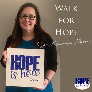 Walk for Hope with Dr. Melinda Moore