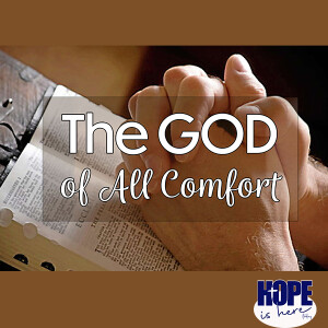 God of All Comfort (pt 1)