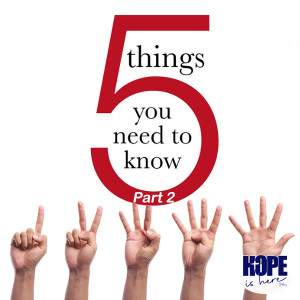 5 Things You Need to Know (pt 2)