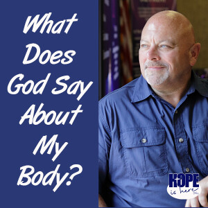 What Does God Say About My Body?