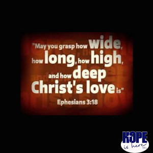 How Wide, Long, High, Deep is God’s Love?