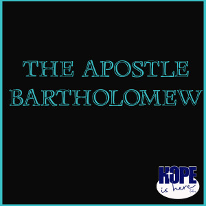 The Apostle Bartholomew