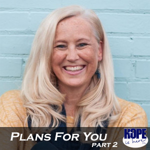 Plans for You (pt 2)
