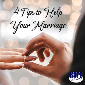 Hebrews: 4 Tips to Help Your Marriage