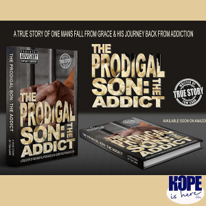 The Prodigal Son: The Addict