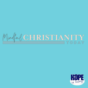 Mindful Christianity