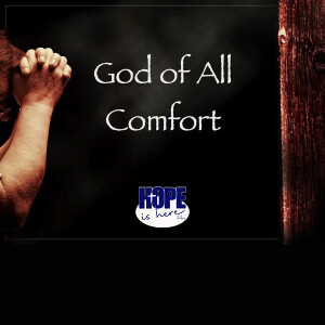 The God of All Comfort