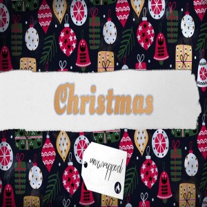 Unwrapping Christmas-2-The Glory Of Christmas