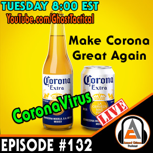 Make Corona Great Again! The Armed Citizen Podcast LIVE #132