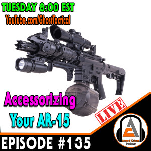 Accessorizing Your AR-15:  The Armed Citizen Podcast LIVE #135