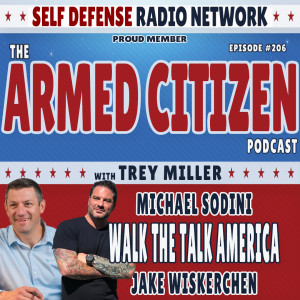 Mental Health & Firearms:  Walk The Talk America Joins Us | The Armed Citizen Podcast LIVE #206