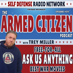 IV8888 Shoot, AMM-CON, USCCA Expo & Best War Movie | The Armed Citizen Podcast LIVE #211