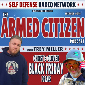 Black Friday Deals | The Armed Citizen Podcast #218