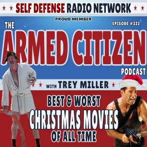 Best & Worst Christmas Movies of All-Time  |  The Armed Citizen Podcast LIVE #222