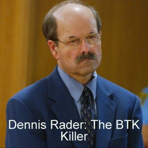 Dennis Rader: The BTK Killer An Expose'