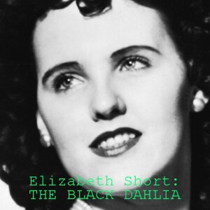 The Case of THE BLACK DAHLIA Revisited