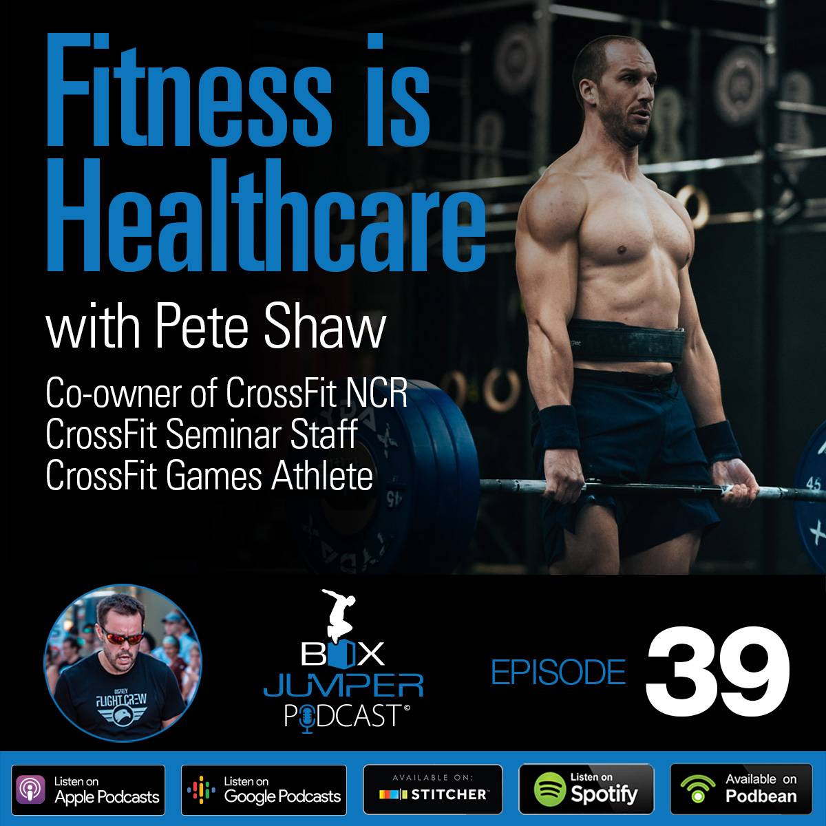 The BoxJumper Podcast - CrossFit, Functional Fitness & Healthy Living Discussions