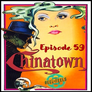Episode 59- Chinatown (1974)