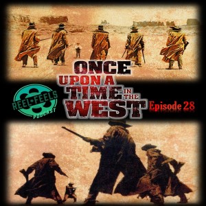 Episode 28- Once Upon a Time in the West (1968)