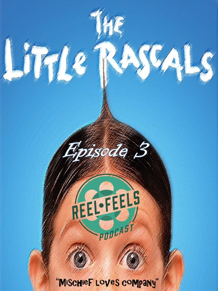 Episode 3- Little Rascals (1994)