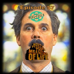 Episode 57- Monty Python's The Meaning of Life (1983)