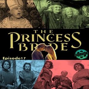 Episode 17- The Princess Bride (1987)