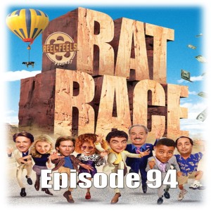 Episode 94- Rat Race (2001)