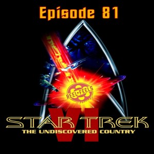 Episode 81- Star Trek VI: The Undiscovered Country (1991)