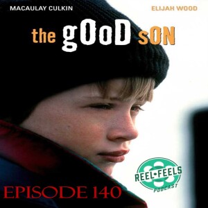 Episode 140- The Good Son (1993)