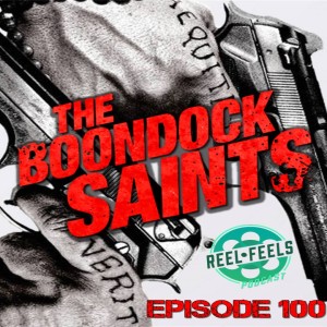 Episode 100- The Boondock Saints (2000)