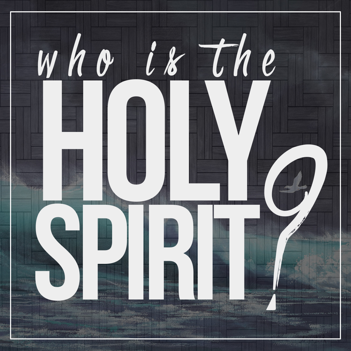 WHO IS THE HOLY SPIRIT?: The Purpose