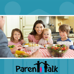 E091 - Transforming meal time into a positive experience with Ann- Marie Rideout | Parent Talk