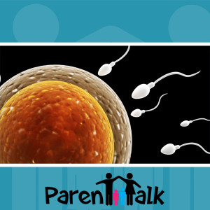 E09 - In Vitro Fertilization (IVF) with Dr. Sonja Kashyap - Parent Talk