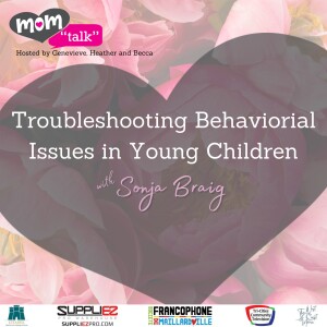 Troubleshooting Behavioural Issues in Young Children with Sonja Braig | Mom Talk/TCCTV
