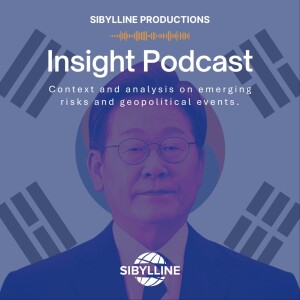 South Korea's New President | Sibylline Insight Ep. 37