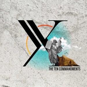 The Ten Commandments - Honor/Love - Pastor Kyle Brownlee