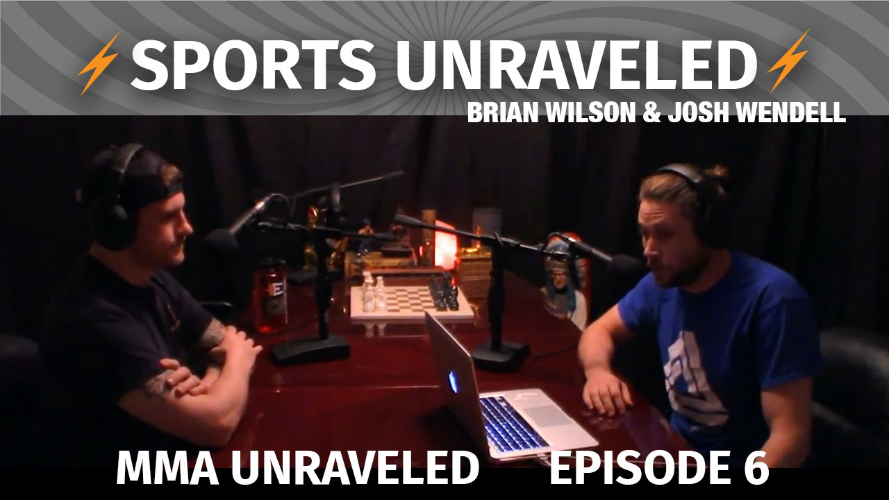 MMA Unraveled #6 - Jon Jones, Justin Buchholz, UFC 222 and Cormier vs. Stipe 