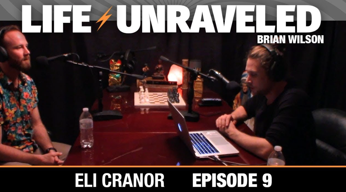 Life Unraveled #9 - Eli Cranor