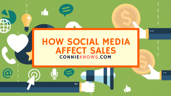 How Social Media Sites Affect Sales - Connieknows 