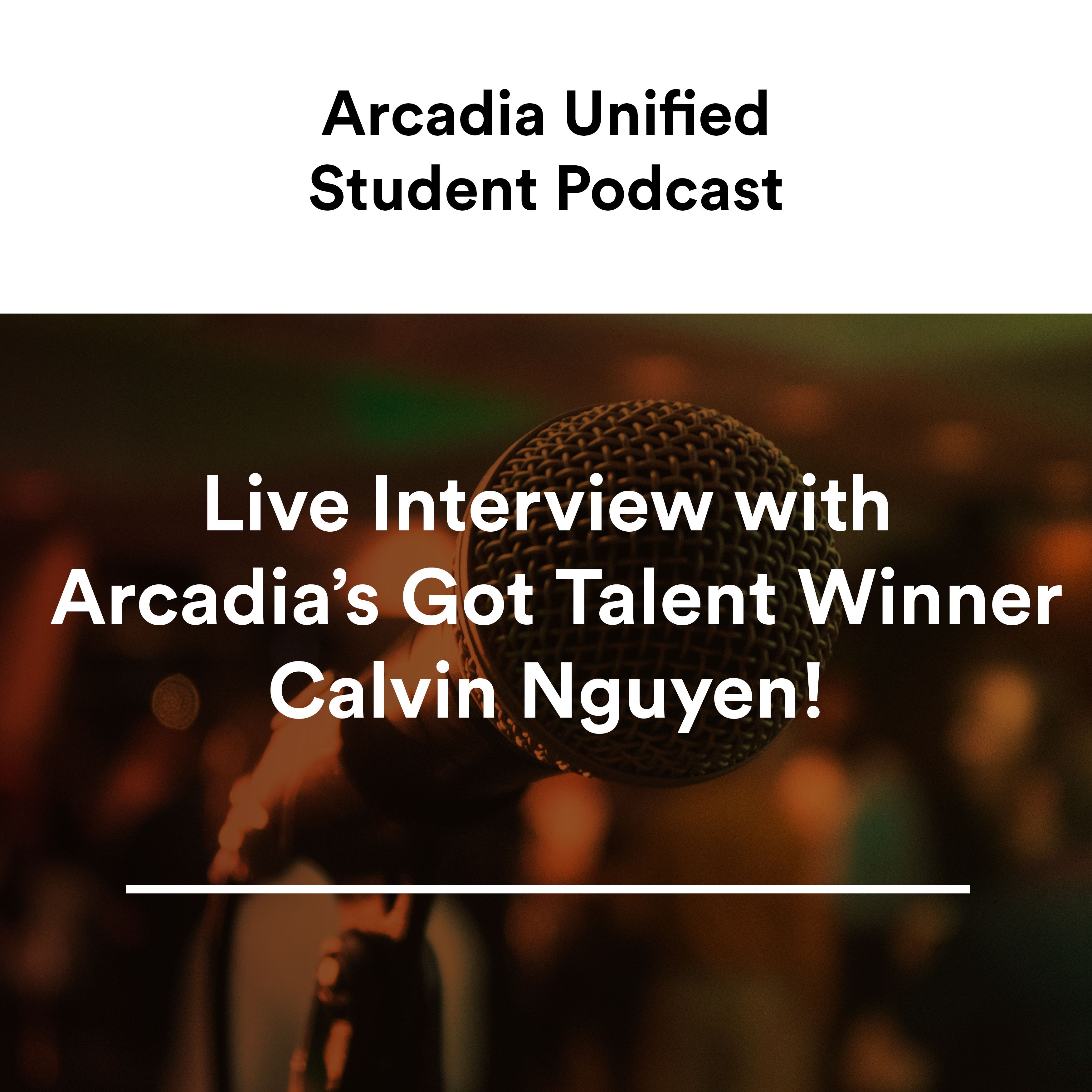 S2 3 Live Interview With Arcadia S Got Talent Winner Calvin Nguyen